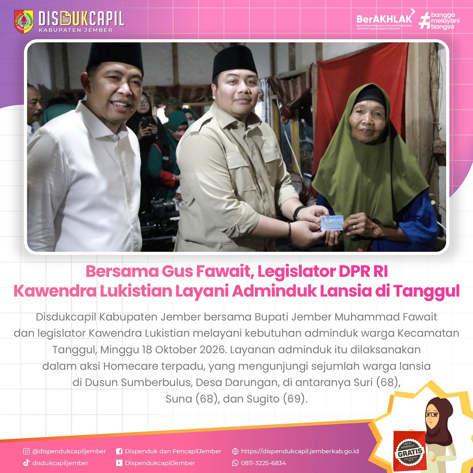 bersama-gus-fawait-legislator-dpr-ri-kawendra-lukistian-layani-adminduk-lansia-di-tanggul-20261028